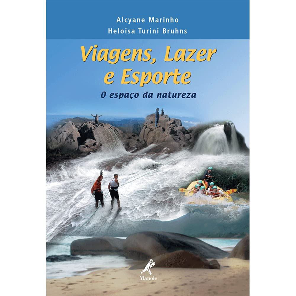 VIAGENS, LAZER E ESPORTE ALCYANE MARINHO / HELOÍSIA TURINI BRUHNS