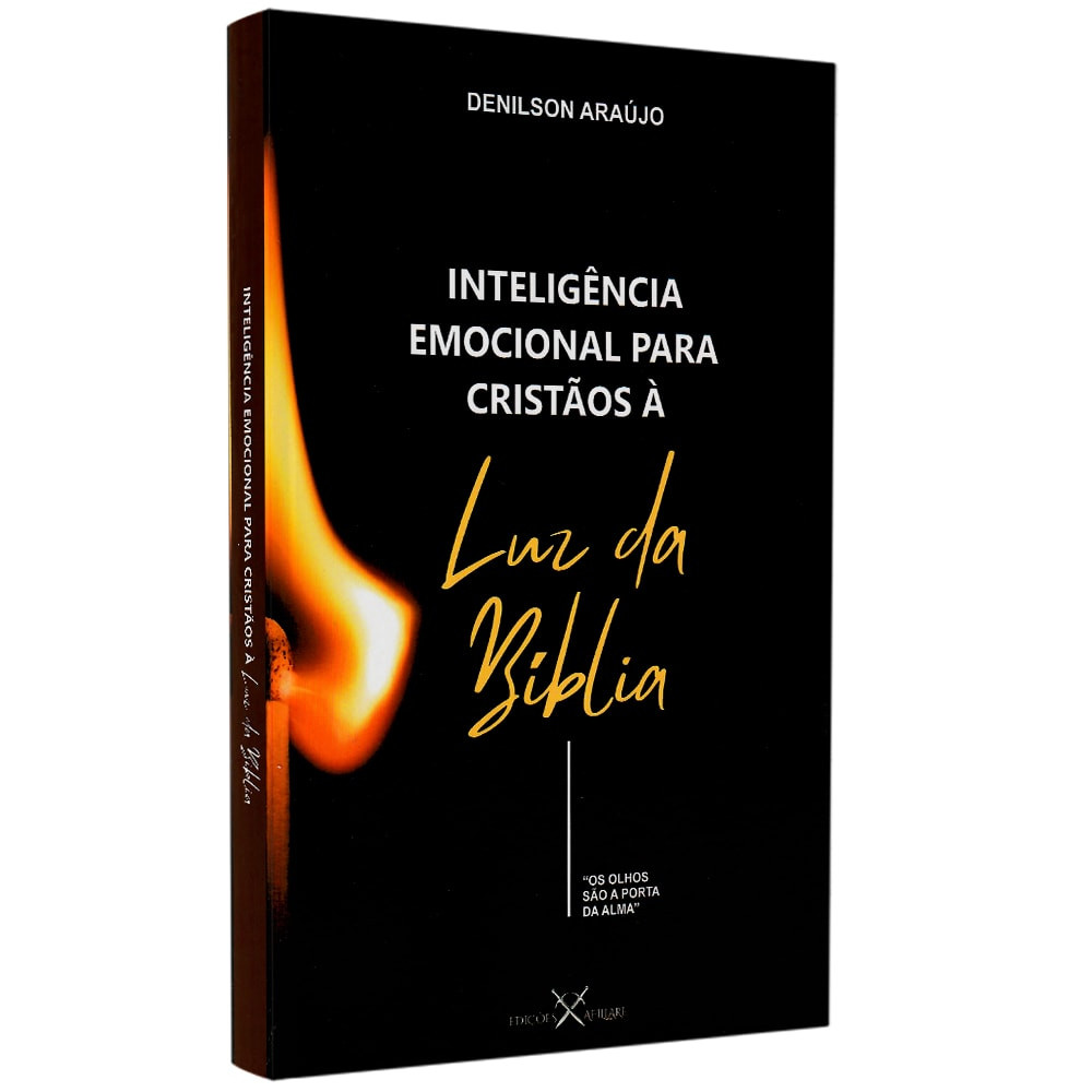 Livro Inteligência Emocional Para Cristãos à Luz da Bíblia | Denilson Araújo em Oferta na Shopee