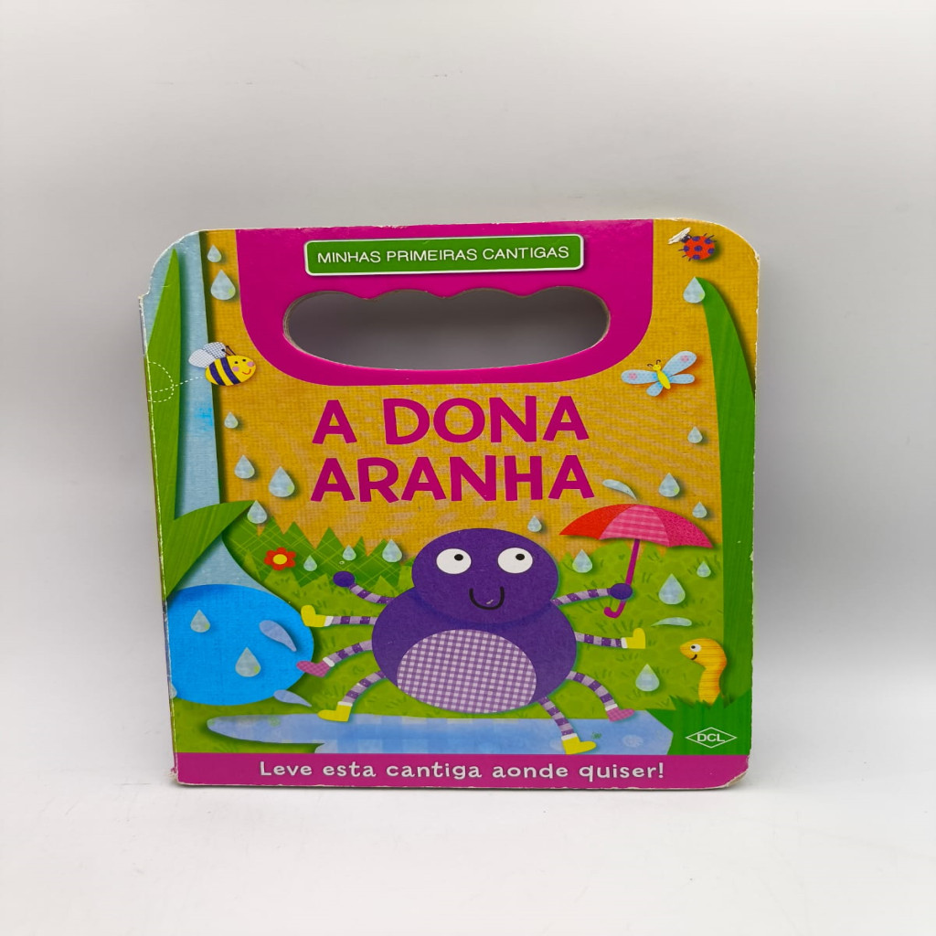 A Dona Aranha - Minhas Primeiras Cantigas autor DCL