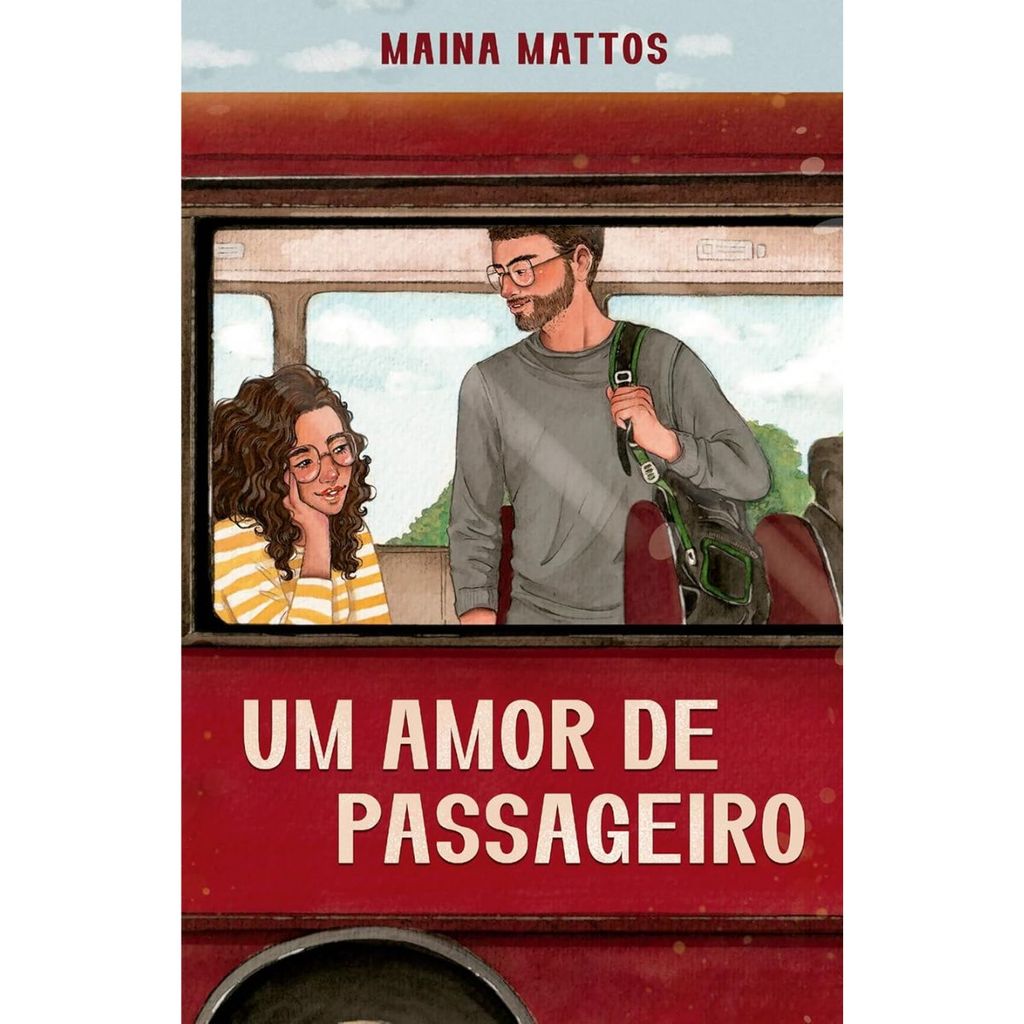 Um Amor De Passageiro | Maina Mattos