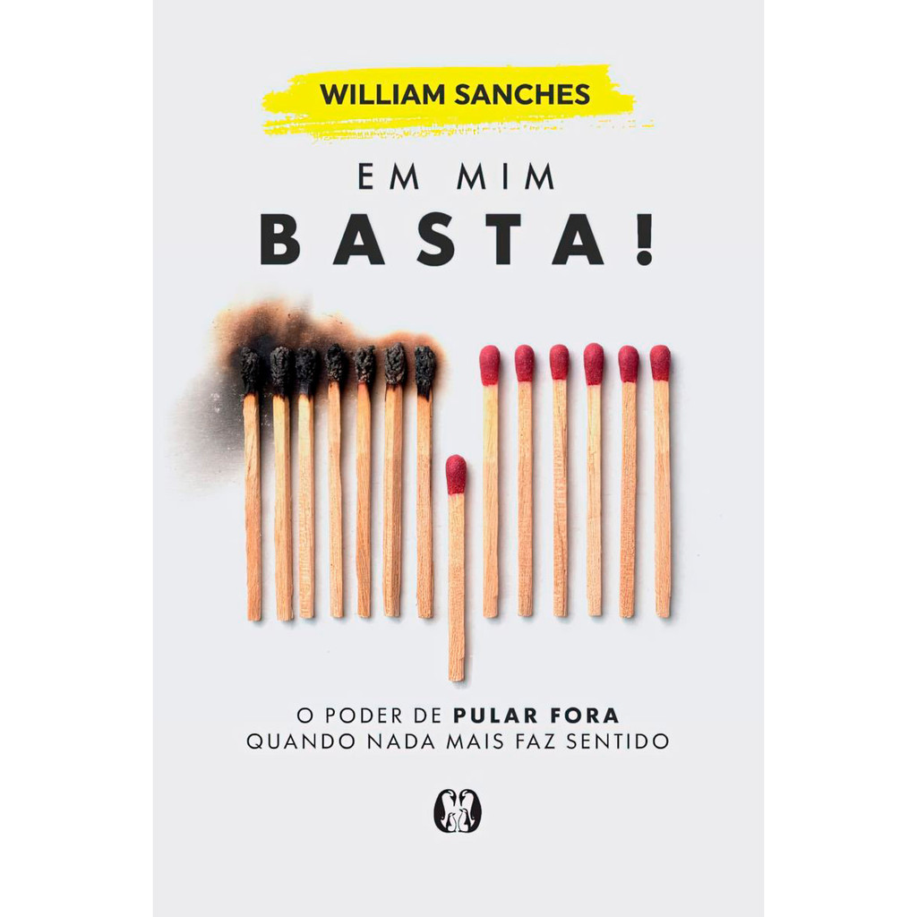 Livro Em Mim Basta! O Poder de Pular Fora Quando Nada Mais faz Sentido - William Sanches | Citadel