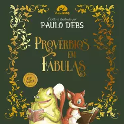 Provérbios em Fábulas | Capa Dura | Paulo Debs