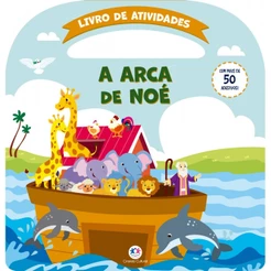 Livro A arca de Noé - Atividades e mais 50 adesivos