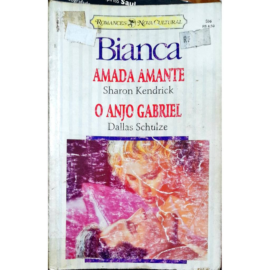 Amada Amante e O Anjo Gabriel - Sharon Kendrick / Dallas Schulze de Sharon Kendrick / Dallas Schulze 7723980