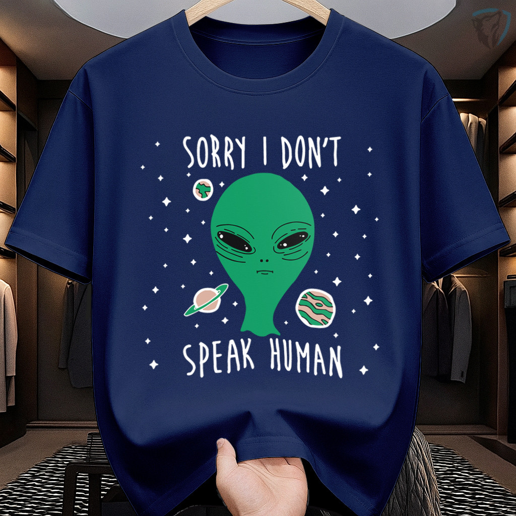Camiseta Alien Sorry I Don’t Speak Human – Humor Geek e Estampa Sci-Fi Divertida