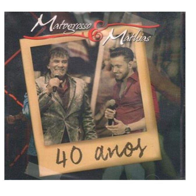 Matogrosso E Mathias - 40 Anos Ao Vivo Brasília Cd