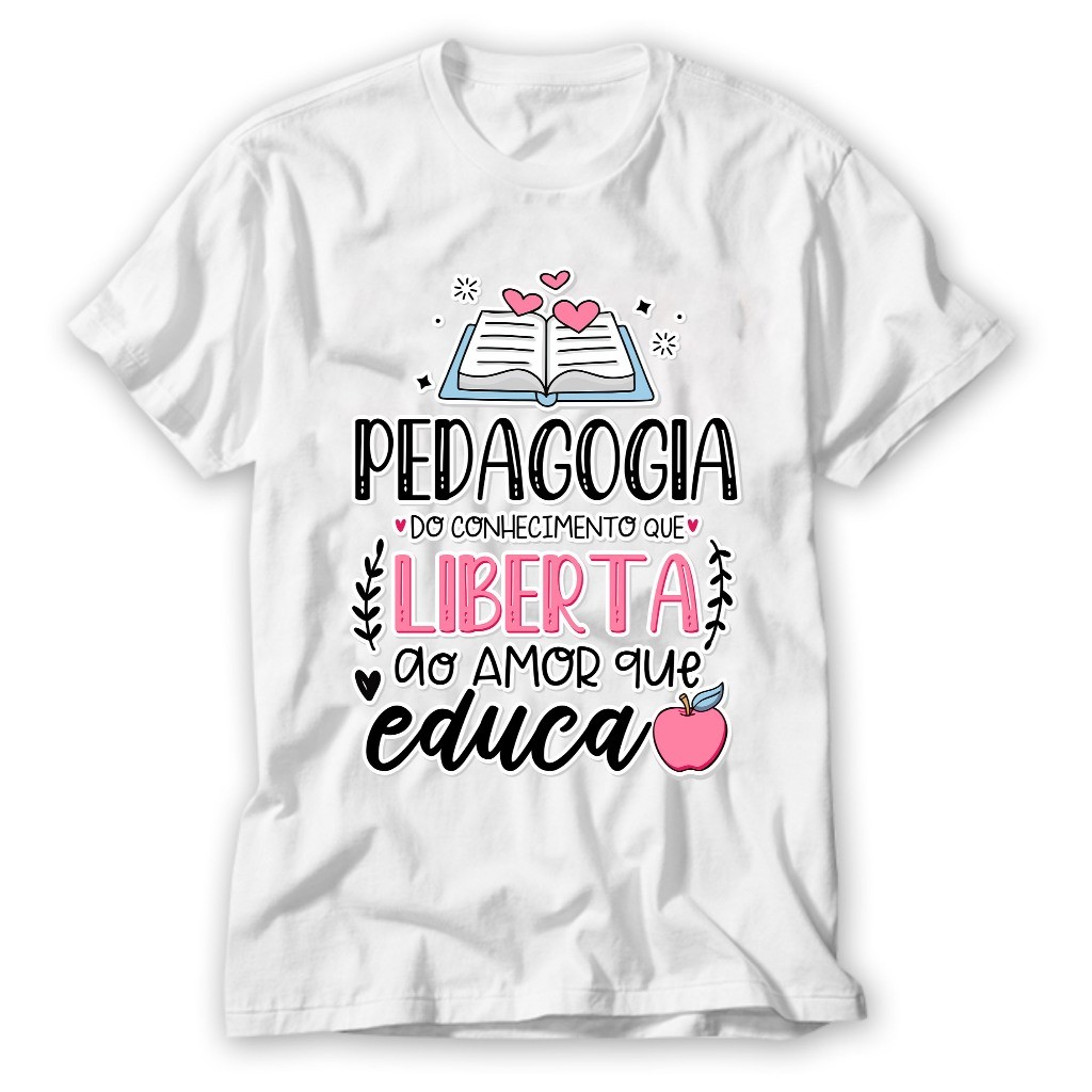 Camisa Camiseta Algodão camiseta pedagogia feminina masculina varias estampas a escolha Blusa Premium Postagem Imediata