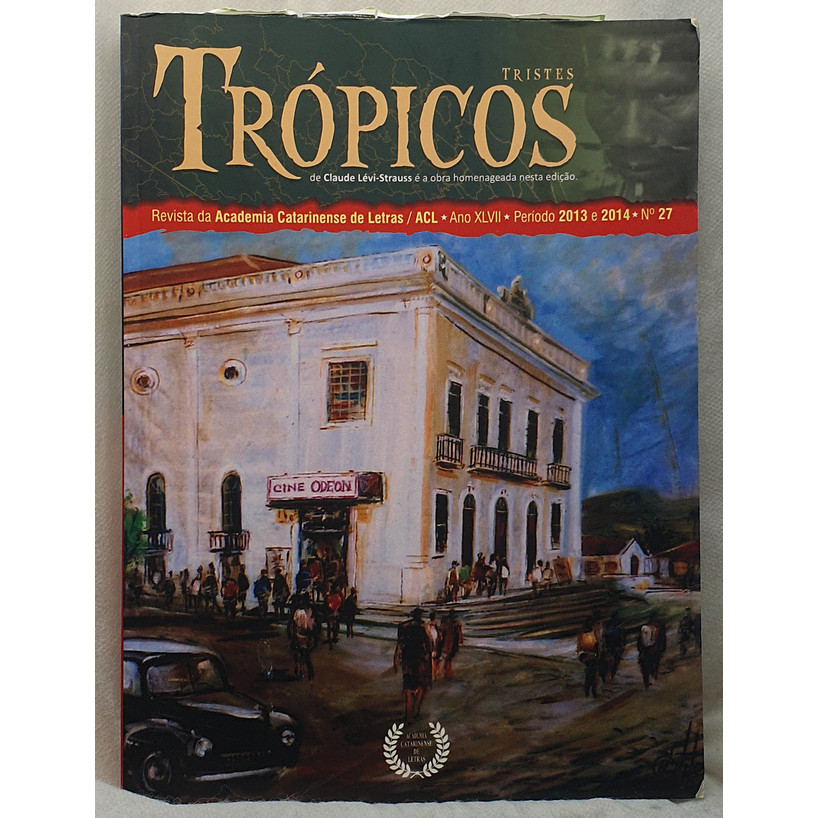 Livro Tristes Trópicos - Revista da Academia Catarinense de Letas 27 - Editora ACL