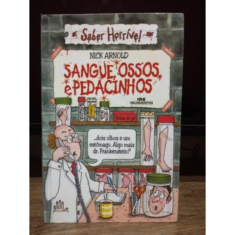Sangue ossos e pedacinhos autor Nick Arnold