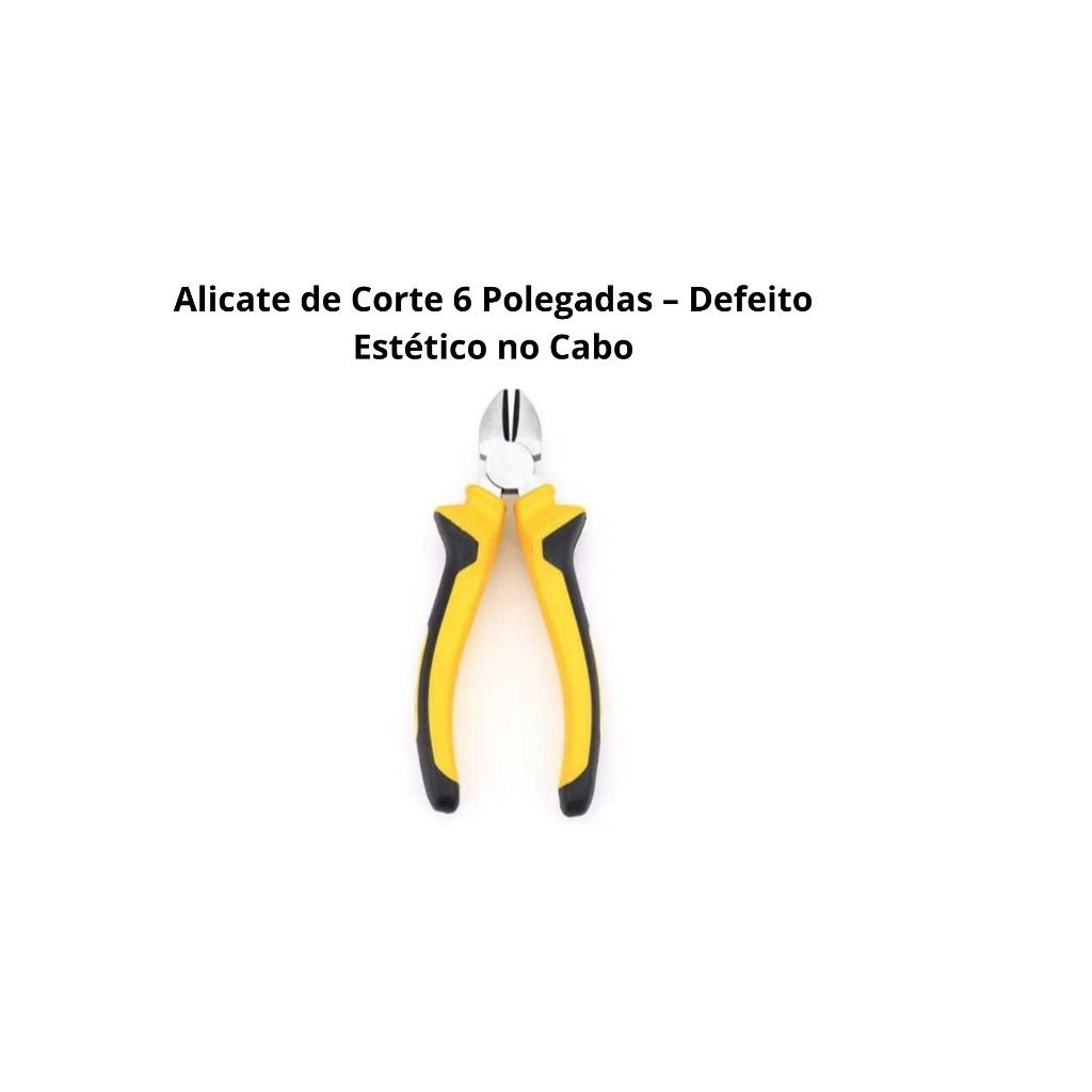 Alicate de Corte 6 Polegadas – Defeito Estético