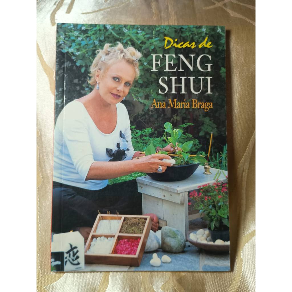 Dicas de Feng Shui de Ana Maria Braga