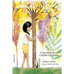 O Ipê-amarelo e Emília Karitiana