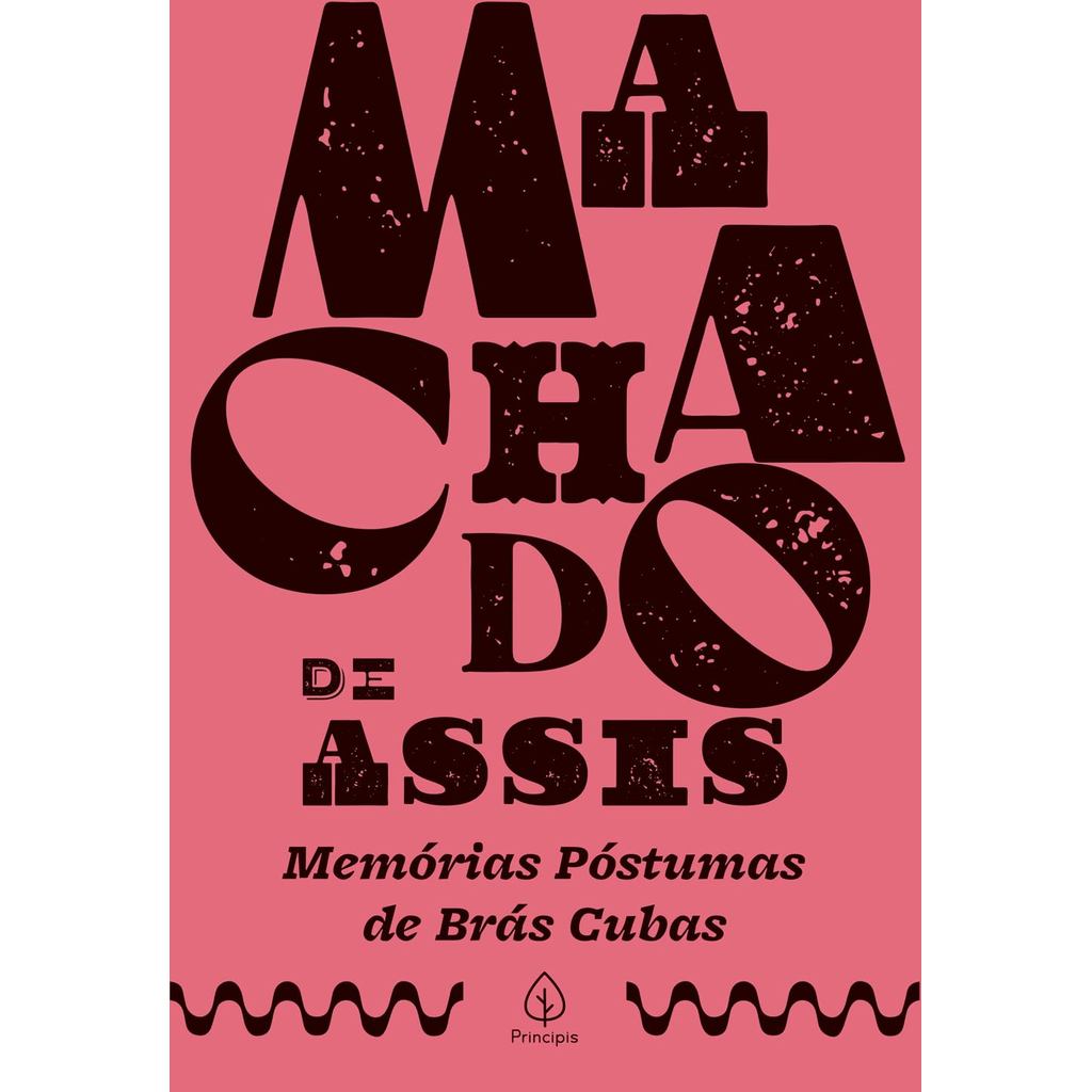 Memórias Póstumas de Brás Cubas | Capa Dura | Machado de Assis