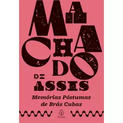 Memórias Póstumas de Brás Cubas | Capa Dura | Machado de Assis