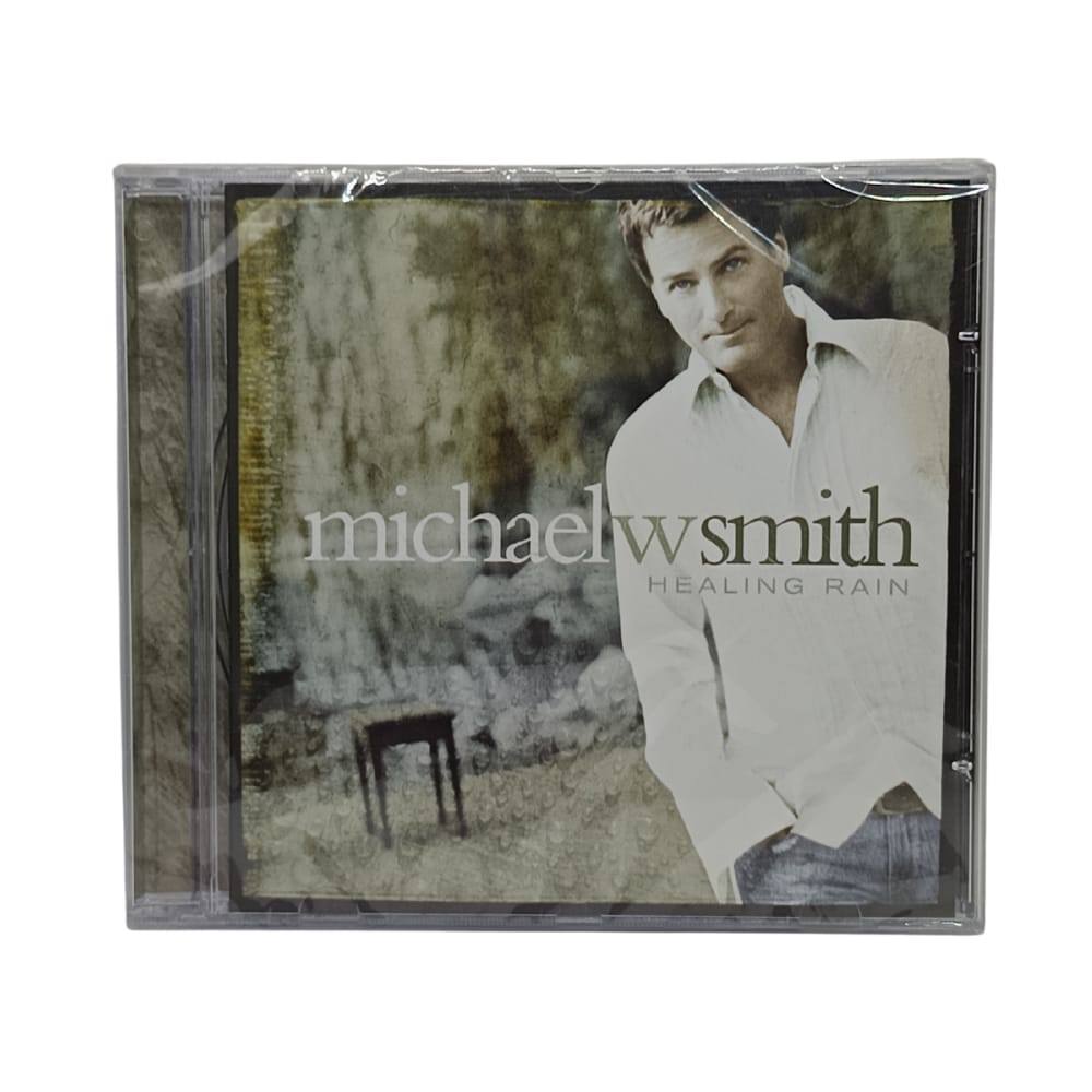 CD MICHAEL W SMITH | HEALING RAIN