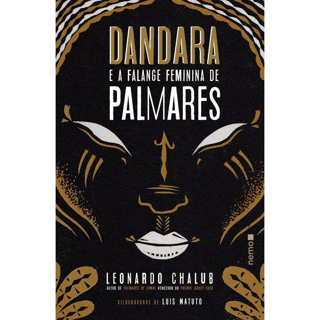 Dandara e a Falange Feminina de Palmares Livros D+MS