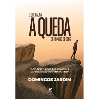 O que Causa a Queda de Homens de Deus: Dois Terços dos Personagens da Bíblia Não Terminaram bem em Oferta na Shopee