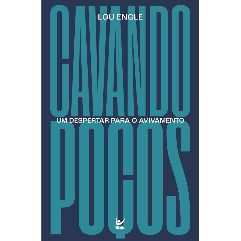 Cavando Poços: um Despertar Para o Avivamento | Lou Engle
