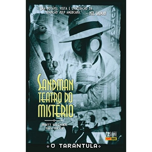 Sandman - Teatro do mistério: O Tarântula - Volume 1 de Matt Wagner 7729181
