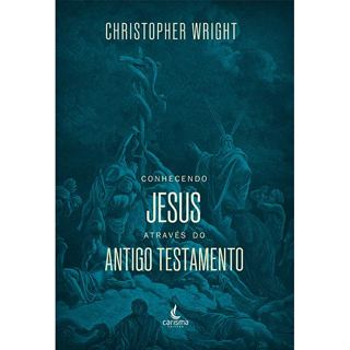 Conhecendo Deus Pai através do Antigo Testamento | Christopher J. H. Wright em Oferta na Shopee