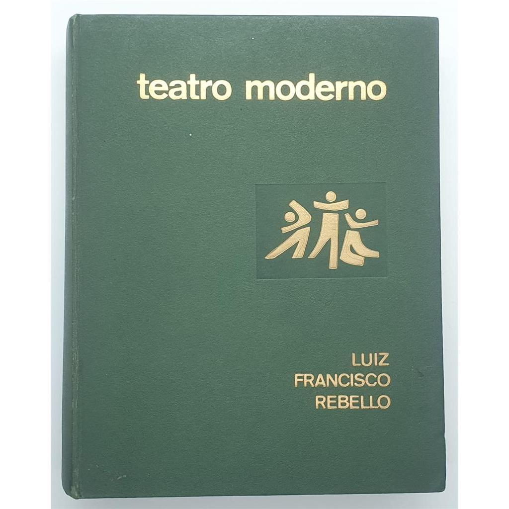Teatro Moderno autor Luiz Francisco Rebello