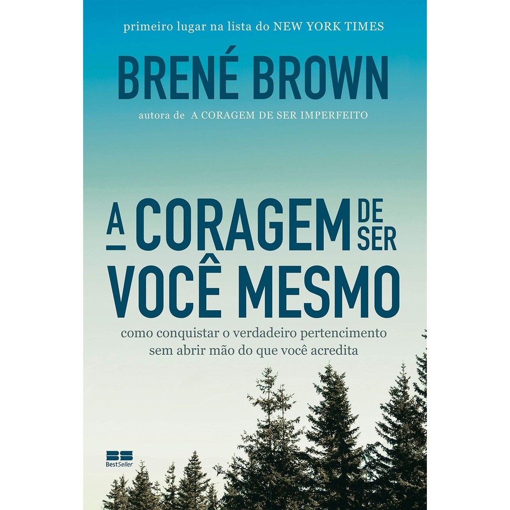 CORAGEM DE SER VOCE MESMO, A - BEST SELLER