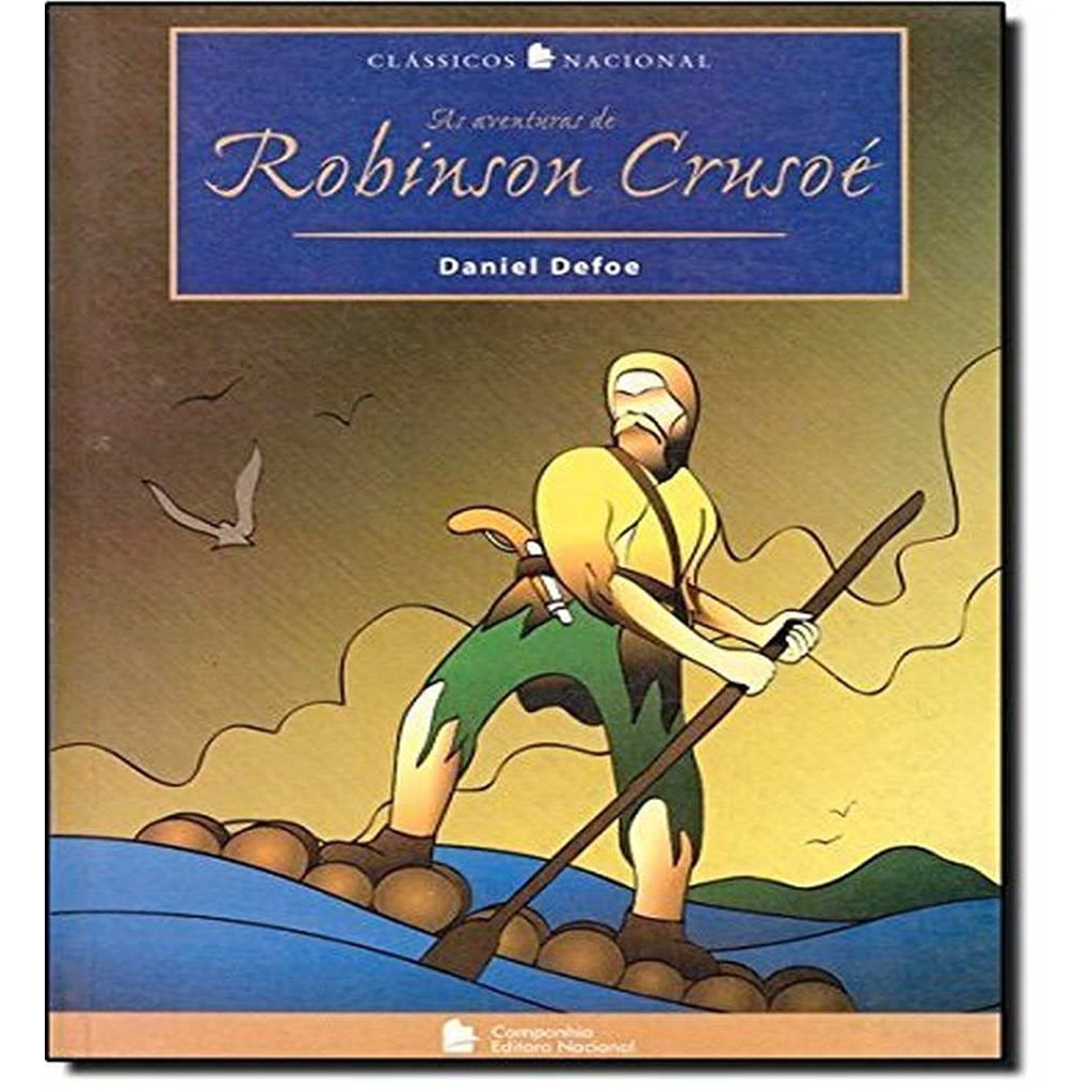 As Aventuras de Robinson Crusoé - Classícos Nacionais autor Defoe, Daniel