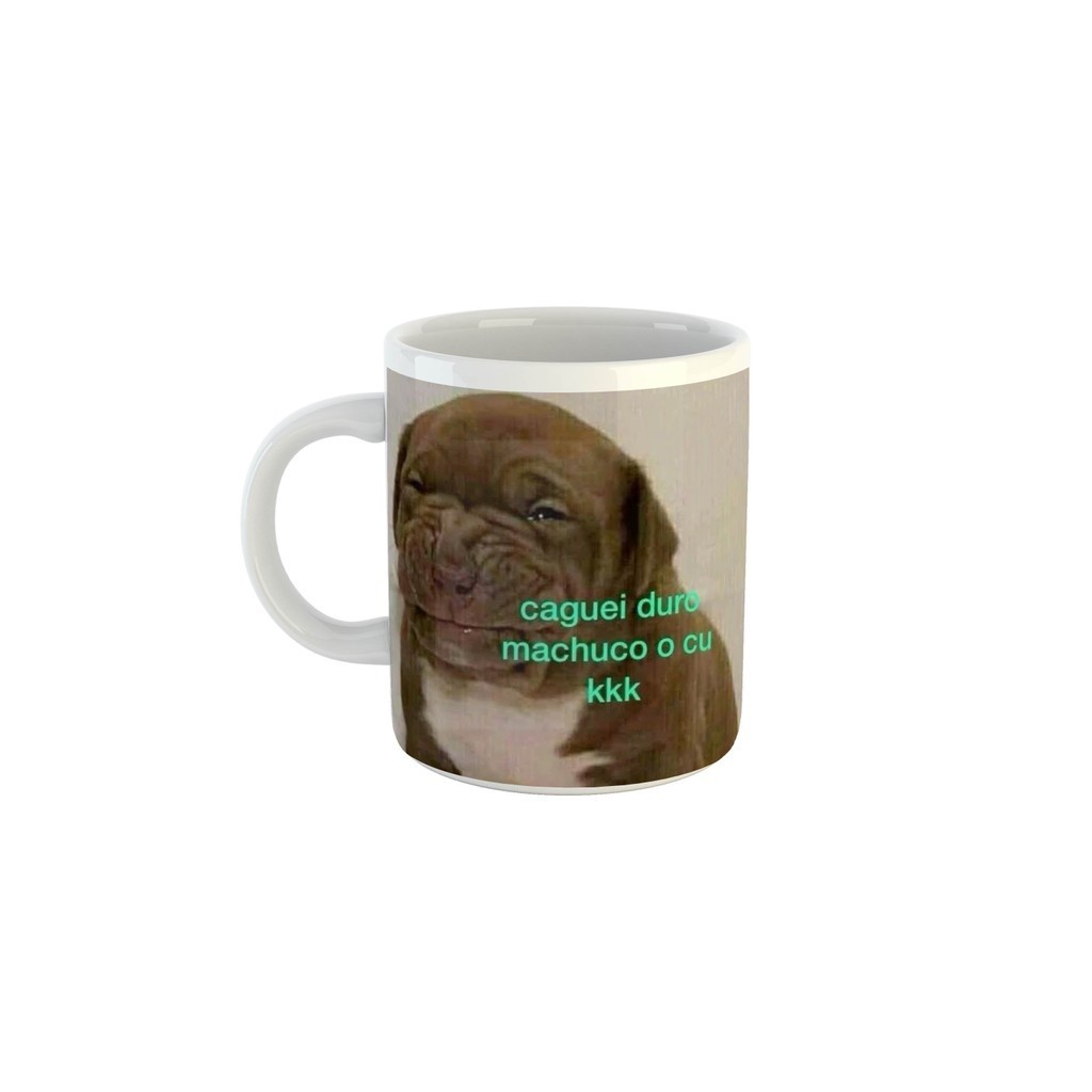 Caneca Cerâmica Engraçada Meme Doguinho "Caguei duro" Presente Meme na Caneca