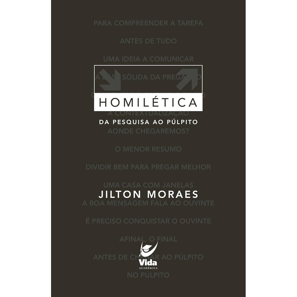 Homilética: Da Pesquisa ao Púlpito | Volume 1 | Jilton Moraes em Oferta na Shopee