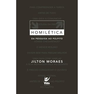 Homilética: Da Pesquisa ao Púlpito | Volume 1 | Jilton Moraes em Oferta na Shopee