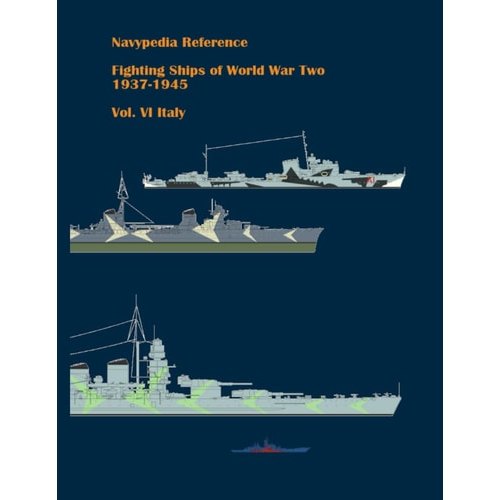 Fighting Ships Of World War Two 1937 - 1945 -  Volume Vi. Italy de Ivan Gogin / Alexander Dashyan 7720503