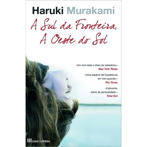 A Sul Da Fronteira, A Oeste Do Sol de Haruki Murakami 7720934