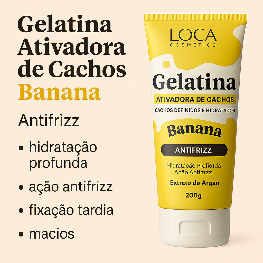 Gelatina Capilar Banana e Argan - Definição Máxima e Zero Frizz - Loca Cosmetics