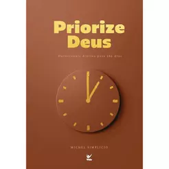 Devocional Priorize Deus 2026 | Devocionais Diários Para 365 Dias | Marrom | Michel Simplicio