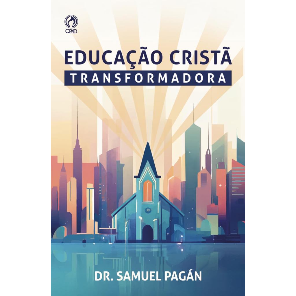 Educação Cristã Transformadora | Dr. Samuel Pagán em Oferta na Shopee