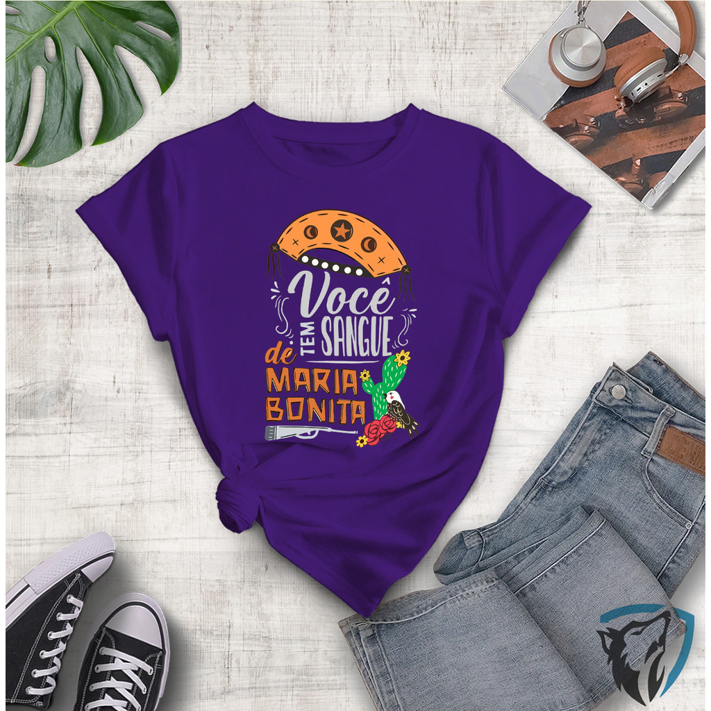 [Camiseta Premium em Algodão Puro]SISI Camiseta Feminina De Alta Qualidade De Frase " Você Tem Sangue De Maria Bonita "