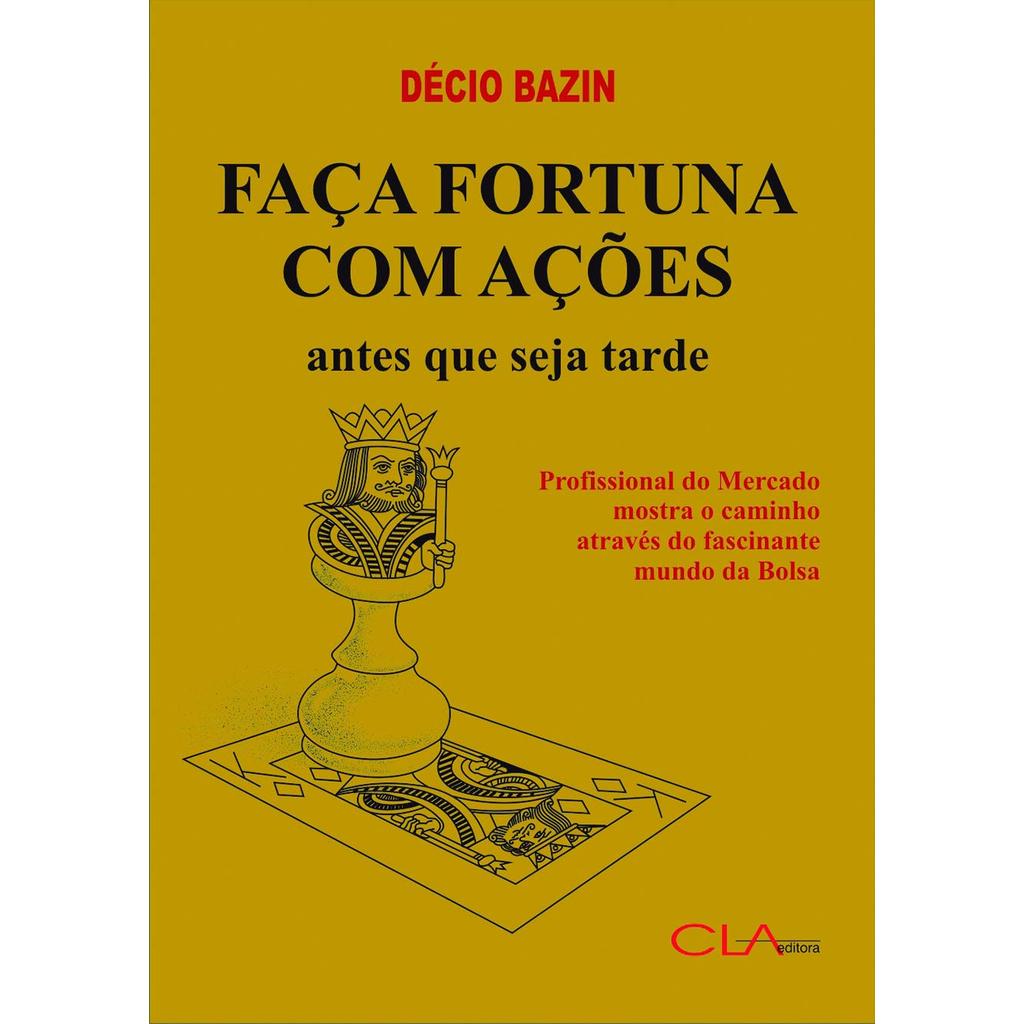 FACA FORTUNA COM ACOES - ANTES QUE SEJA TARDE - CLA em Oferta na Shopee