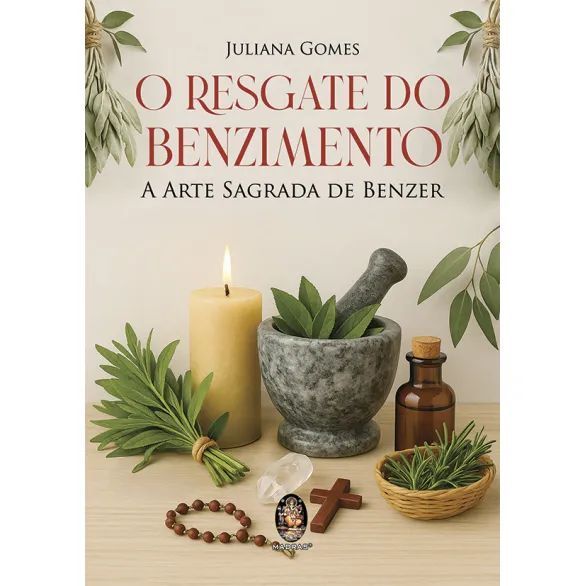 Livro O Resgate Do Benzimento: A Arte Sagrada De Benzer
