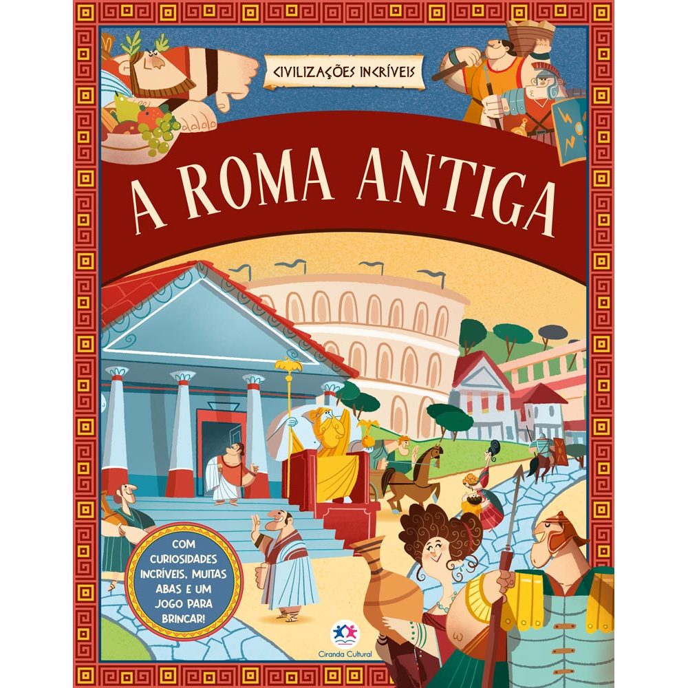 A Roma Antiga - Ciranda Cultural