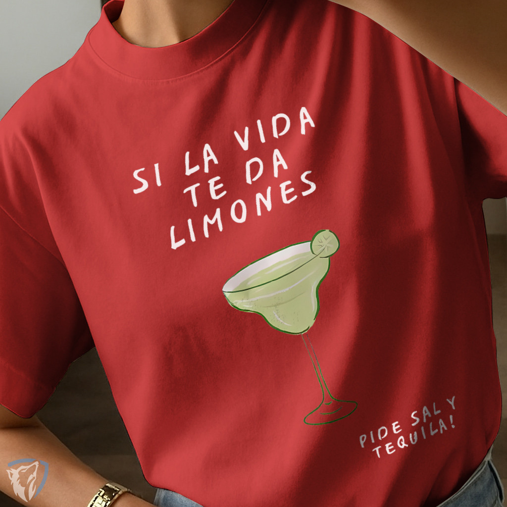 Camiseta Si La Vida Te Da Limones | Frase Divertida Tequila