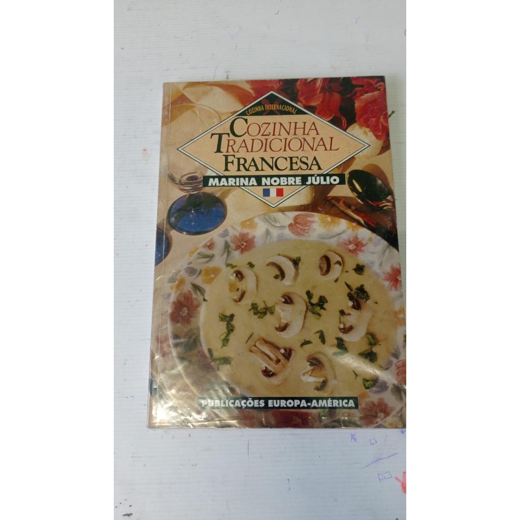 Cozinha Tradicional Francesa Coleção Cozinha Internacional