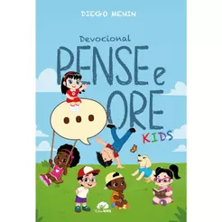 Devocional Pense e Ore Kids | Diego Menin