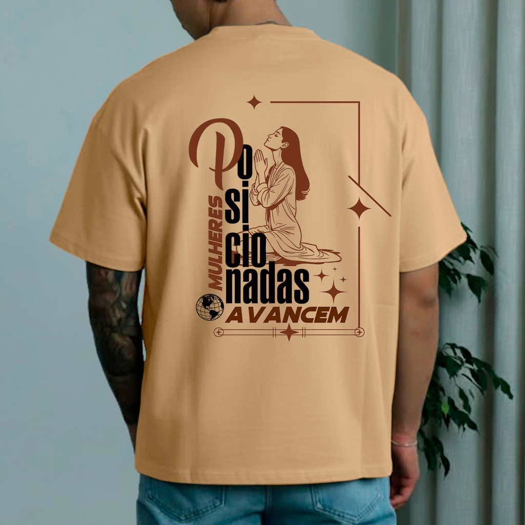 Camiseta Oversized Streetwear Cristã Mulheres Posicionadas Avancem Estampa Fé Malha Premium Algodão Conforto Qualidade