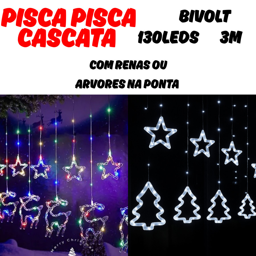 Pisca Pisca Cascata 130 Leds 3M Figuras Sortidas Bivolt 8 Funções Interno Rena OU Arvore Fio De Fada