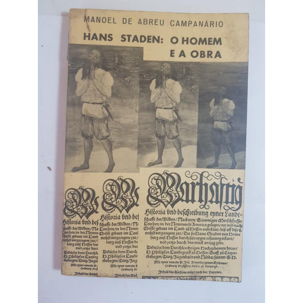 Hans Staden: o Homem e a Obra