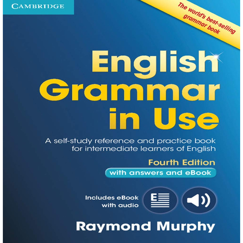 English Grammar in Use Book with Answers and Interactive eBook: Self-Study Reference and Practice Book for Intermediate
