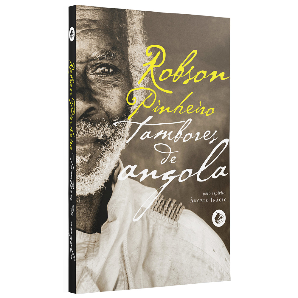 Capa do livro Livro - Tambores de Angola - Nova Edição - por Robson Pinheiro - Editora Casa dos Espíritos