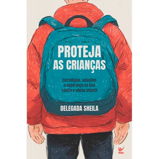 Proteja as Crianças | Delegada Sheila em Oferta na Shopee