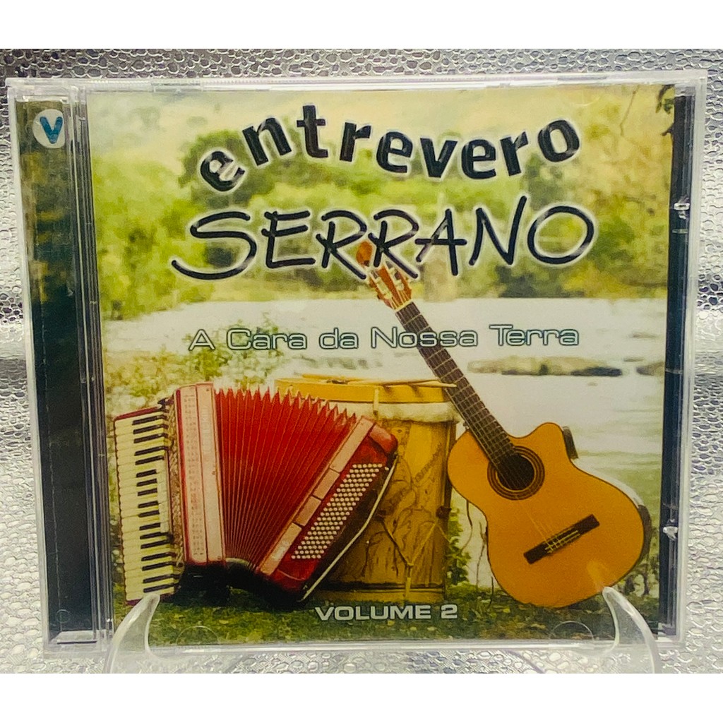 Cd - Entrevero Serrano - A Cara da Nossa Terra