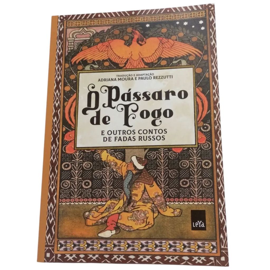 O Pássaro De Fogo por Adriana Moura E Paulo Rezutti